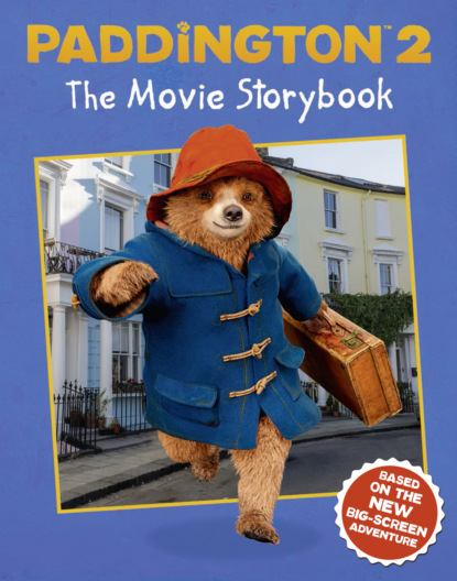 Литагент HarperCollins USD - Paddington 2: The Movie Storybook: Movie tie-in