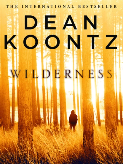 Обложка книги Wilderness: A short story, Dean Koontz