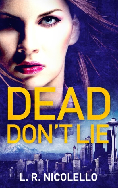 Dead Don't Lie (Lynell  Nicolello). 