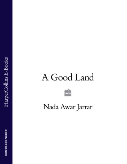 Nada Jarrar Awar — A Good Land