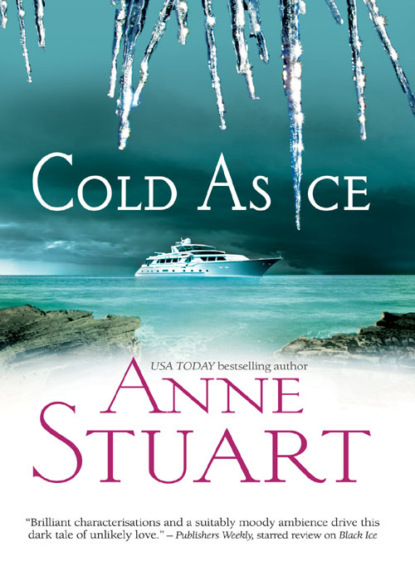 Anne Stuart - Cold As Ice