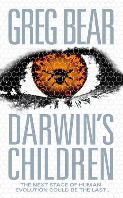 Greg  Bear - Darwin’s Children