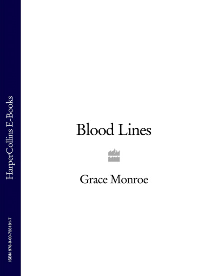 Grace Monroe - Blood Lines