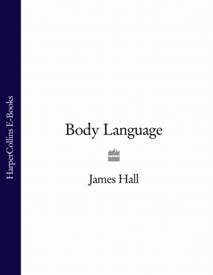 James  Hall - Body Language