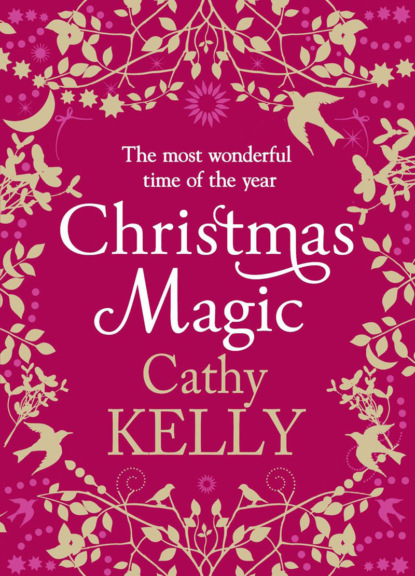 Cathy  Kelly - Christmas Magic