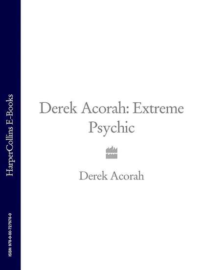 Derek Acorah — Derek Acorah: Extreme Psychic