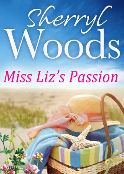 Обложка книги Miss Liz's Passion, Sherryl  Woods