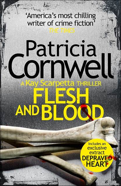 Patricia  Cornwell - Flesh and Blood