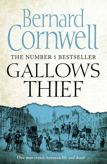 Gallows Thief - Bernard Cornwell
