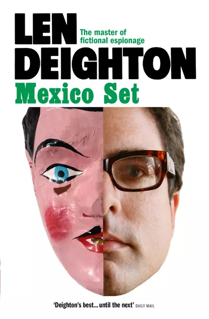 Обложка книги Mexico Set, Len  Deighton