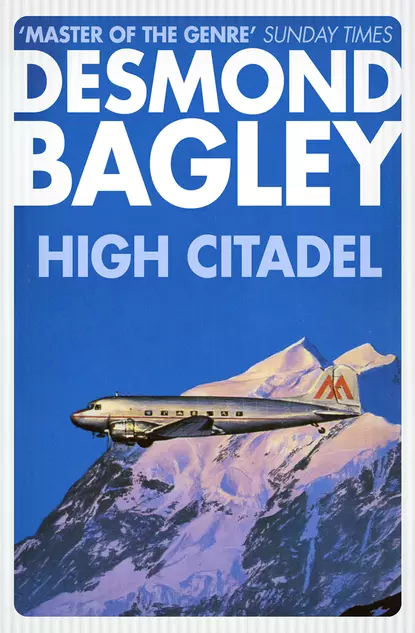 Обложка книги High Citadel, Desmond Bagley