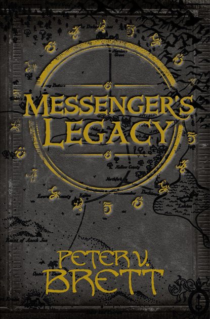 Peter V. Brett — Messenger’s Legacy