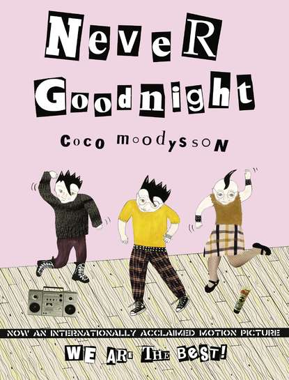 Coco  Moodysson - Never Goodnight