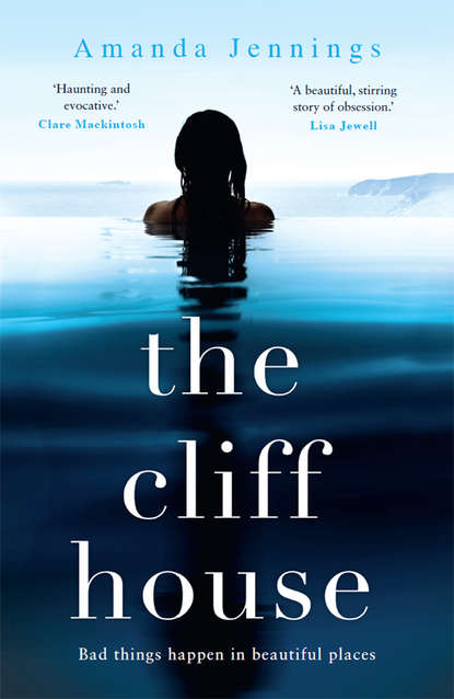 The Cliff House: A beautiful and addictive story of loss and longing (Amanda  Jennings). 