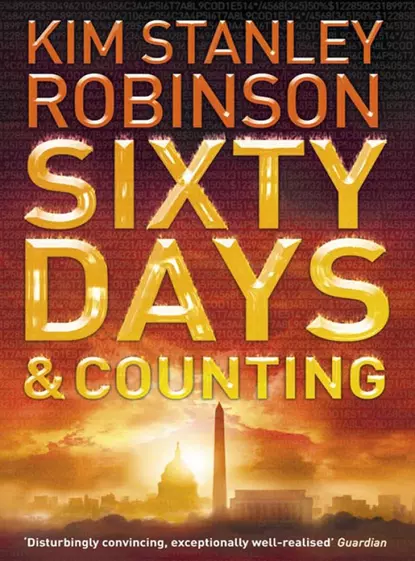 Обложка книги Sixty Days and Counting, Kim Stanley Robinson