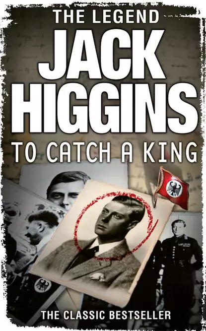 Обложка книги To Catch a King, Jack  Higgins