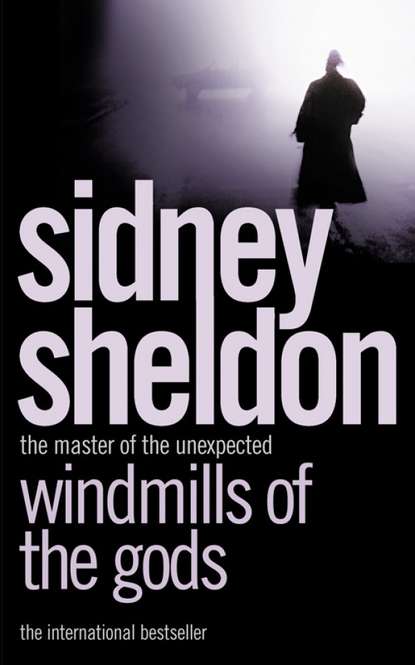 Сидни Шелдон - Windmills of the Gods