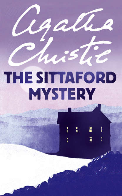 Агата Кристи — The Sittaford Mystery