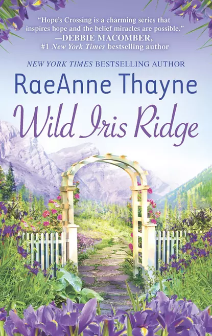 Обложка книги Wild Iris Ridge, RaeAnne  Thayne