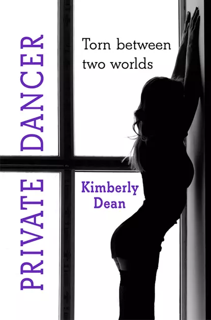 Обложка книги Private Dancer, Kimberly  Dean