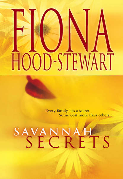 Fiona  Hood-Stewart - Savannah Secrets