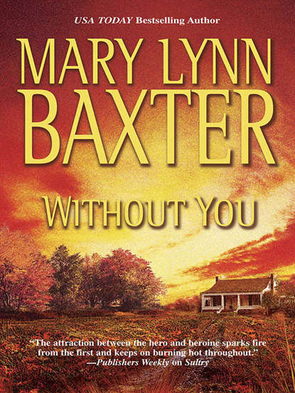 Mary Baxter Lynn - Without You