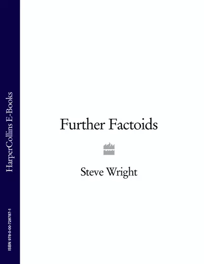 Обложка книги Steve Wright’s Further Factoids, Steve  Wright