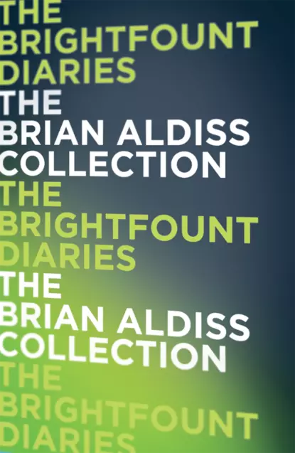 Обложка книги The Brightfount Diaries, Brian  Aldiss