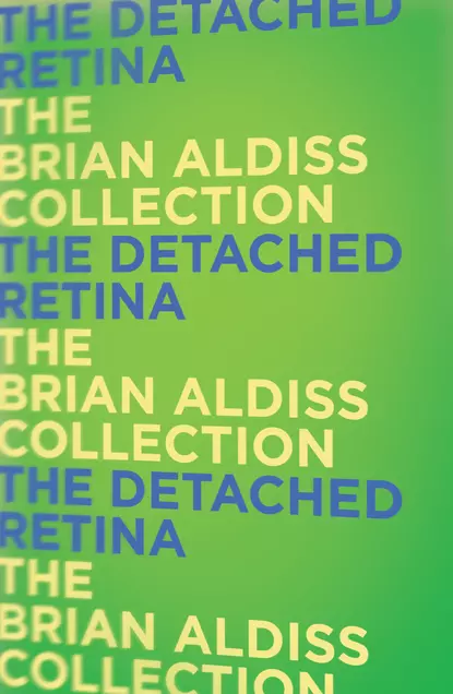 Обложка книги The Detached Retina, Brian  Aldiss