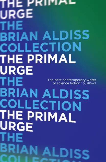 Обложка книги The Primal Urge, Brian  Aldiss