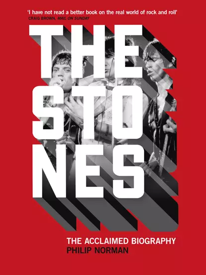 Обложка книги The Stones: The Acclaimed Biography, Philip Norman