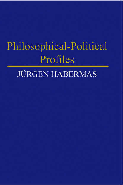 Jurgen  Habermas - Philosophical Political Profiles