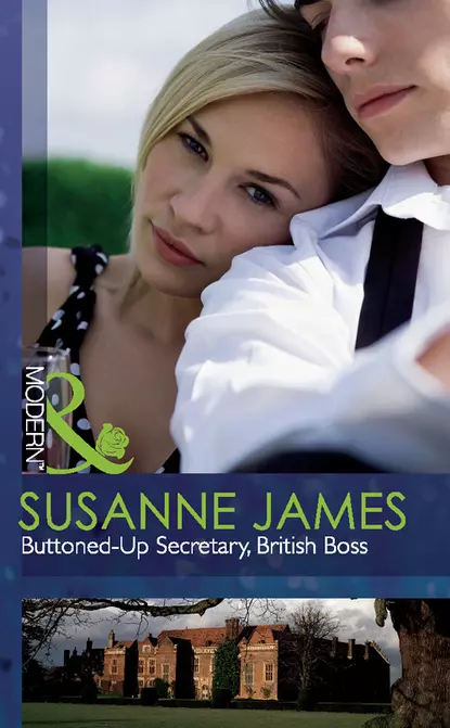 Обложка книги Buttoned-Up Secretary, British Boss, Susanne  James