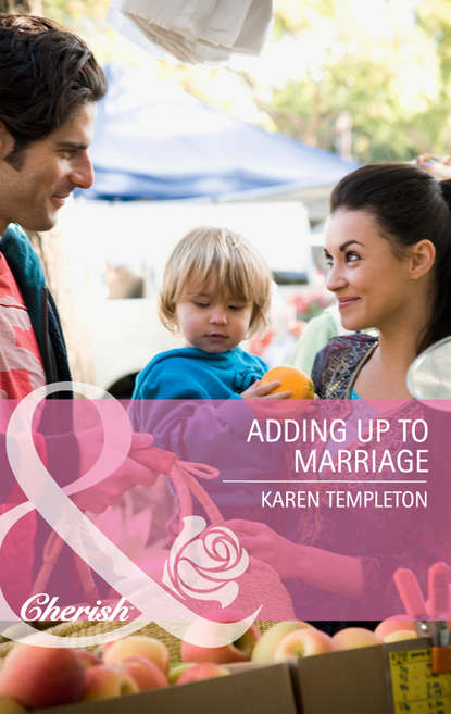 Karen Templeton — Adding Up to Marriage
