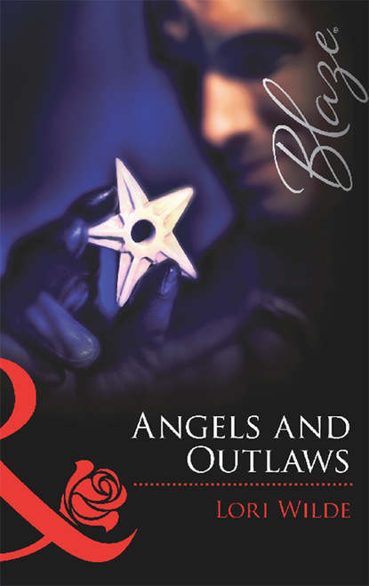 Lori Wilde — Angels and Outlaws