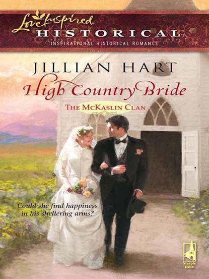 Jillian Hart — High Country Bride