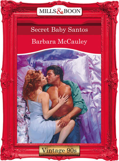 Barbara  McCauley - Secret Baby Santos