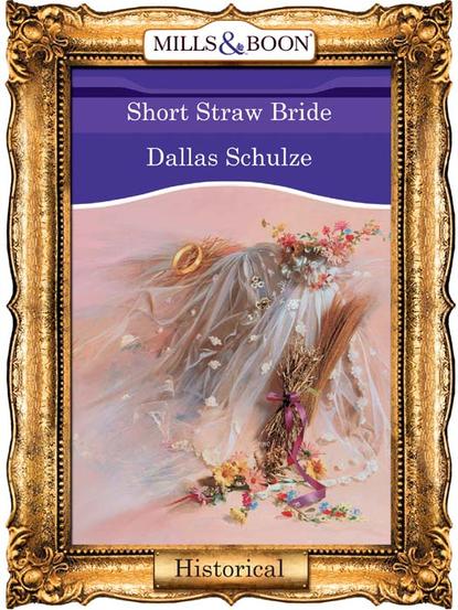 Short Straw Bride (Dallas  Schulze). 