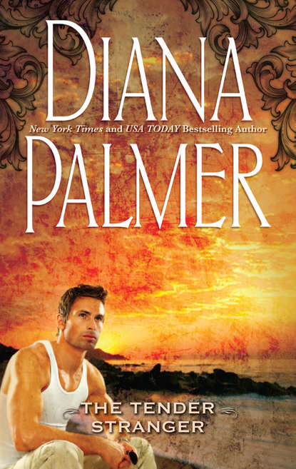 Diana Palmer — Tender Stranger
