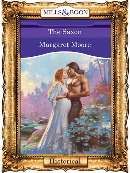 Margaret  Moore - The Saxon