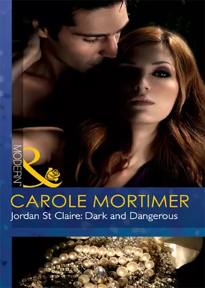 Обложка книги Jordan St Claire: Dark and Dangerous, Кэрол Мортимер