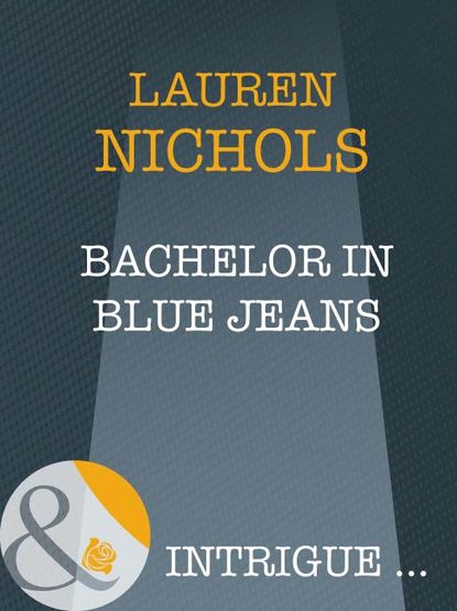 Bachelor In Blue Jeans (Lauren  Nichols). 