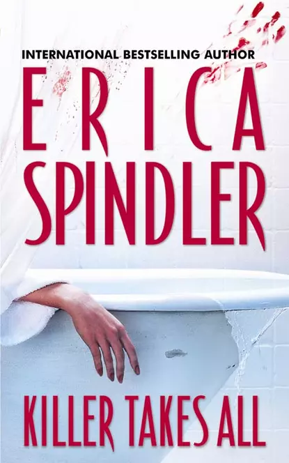 Обложка книги Killer Takes All, Erica Spindler