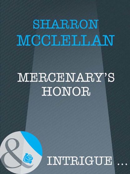 Mercenary's Honor (Sharron  McClellan). 