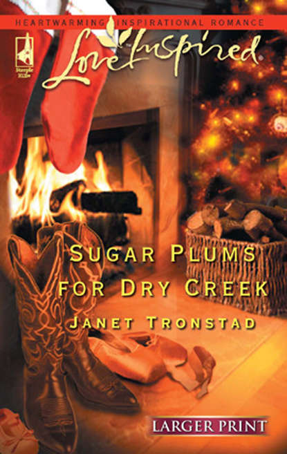 Janet  Tronstad - Sugar Plums for Dry Creek
