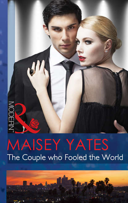 Maisey Yates — The Couple who Fooled the World