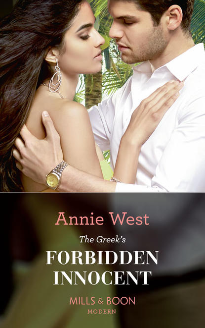 Annie West — The Greek's Forbidden Innocent