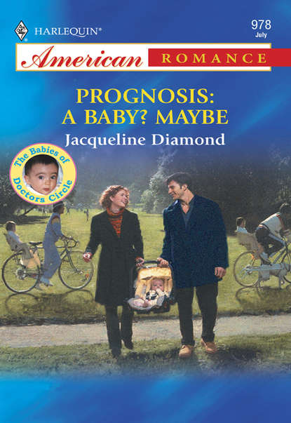Jacqueline  Diamond - Prognosis: A Baby? Maybe