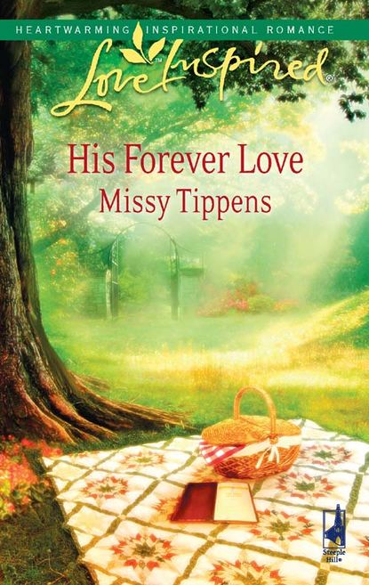 Missy  Tippens - His Forever Love