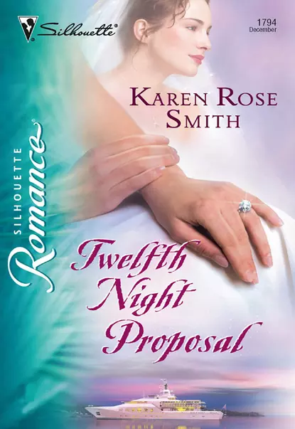 Обложка книги Twelfth Night Proposal, Karen Smith Rose